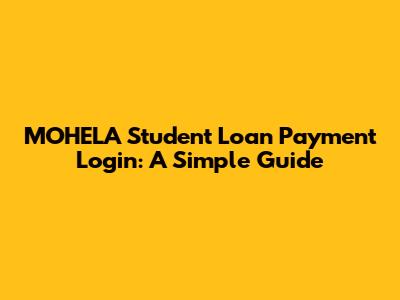 MOHELA Student Loan Payment Login: A Simple Guide